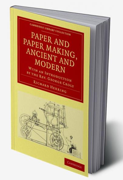 Paper and Paper Making Ancient and Modern