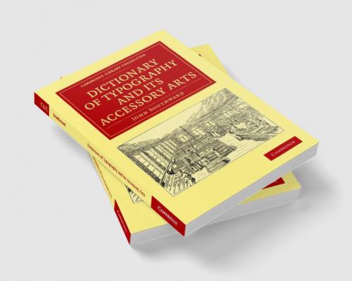Dictionary of Typography and Its Accessory Arts