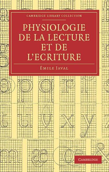 Physiologie de la lecture et de l'ecriture