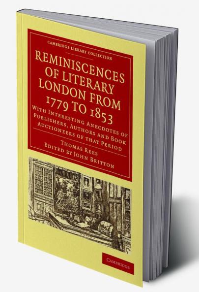 Reminiscences of Literary London from 1779 to 1853