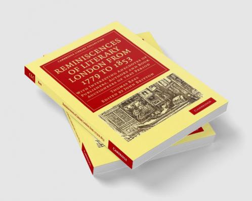 Reminiscences of Literary London from 1779 to 1853
