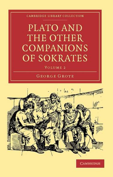 Plato and the Other Companions of Sokrates