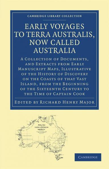 Early Voyages to Terra Australis Now Called Australia