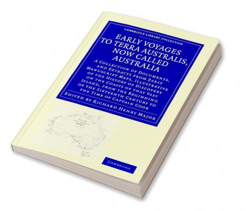 Early Voyages to Terra Australis Now Called Australia