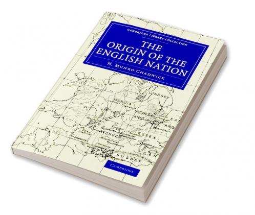 The Origin of the English Nation