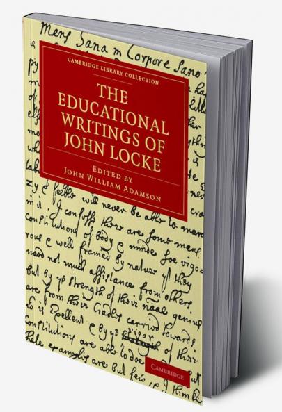 The Educational Writings of John Locke