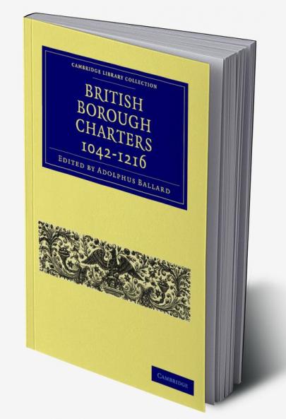 British Borough Charters 1042 1216