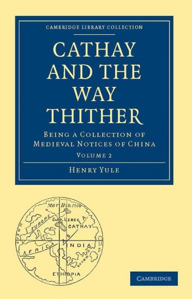 Cathay and the Way Thither