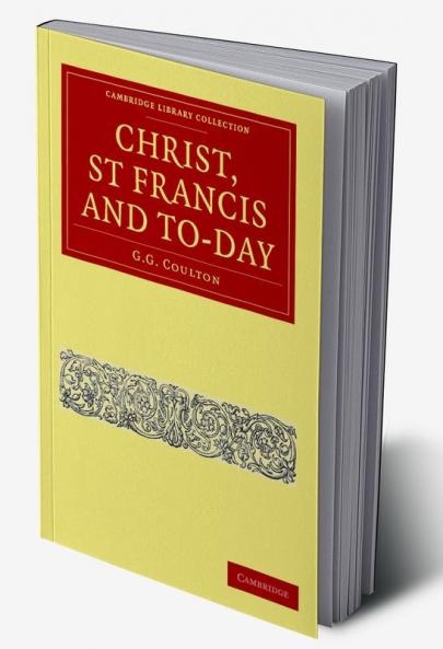 Christ St Francis and To-Day