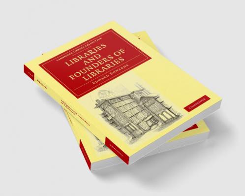 Libraries and Founders of Libraries