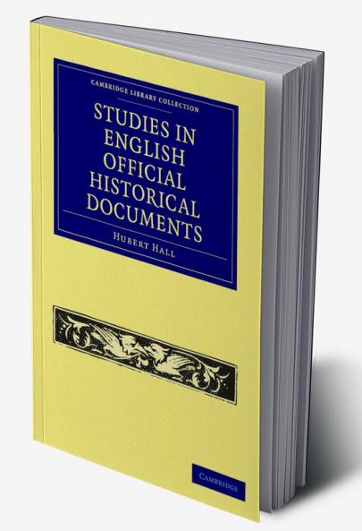 Studies in English Official Historical Documents