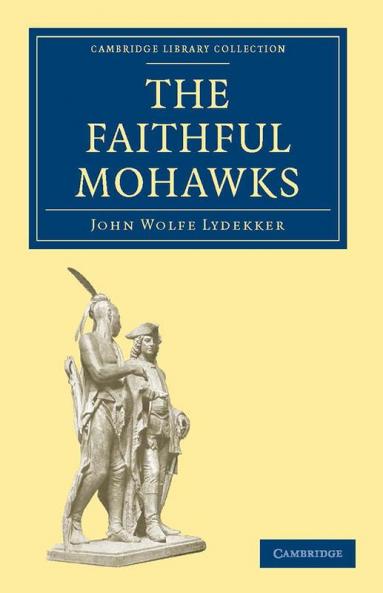 The Faithful Mohawks