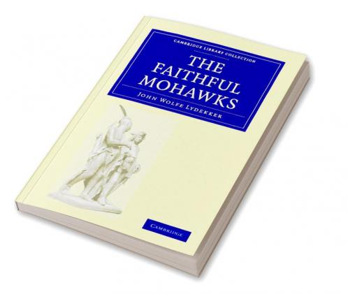 The Faithful Mohawks