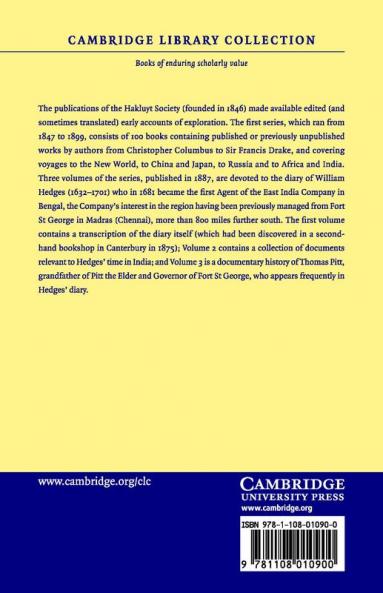 Diary of William Hedges Esq. (Afterwards Sir William Hedges) During His Agency in Bengal as Well as on His Voyage Out and Return Overland (1681 168