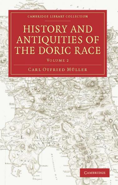 History and Antiquities of the Doric Race