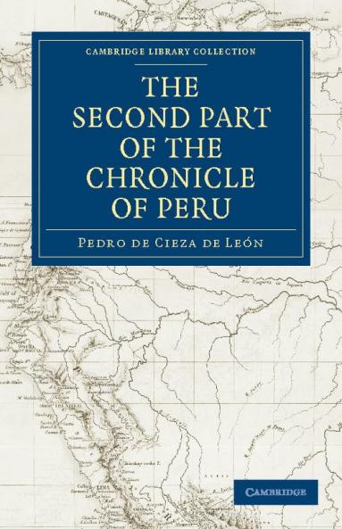 The Second Part of the Chronicle of Peru