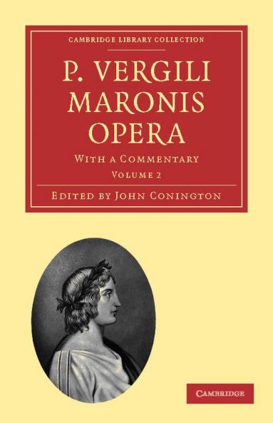 P. Vergili Maronis Opera - Volume 2