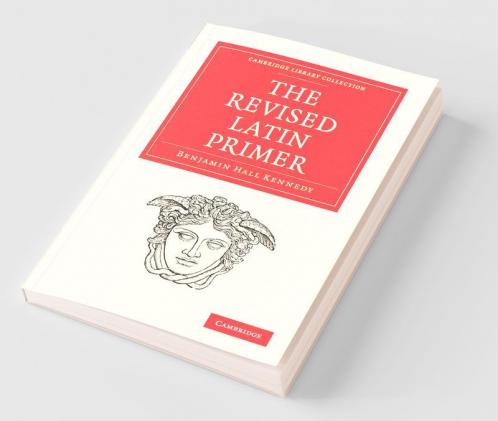 The Revised Latin Primer