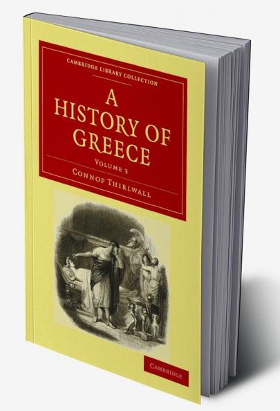 A History of Greece - Volume 3