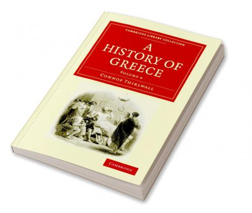 A History of Greece - Volume 4
