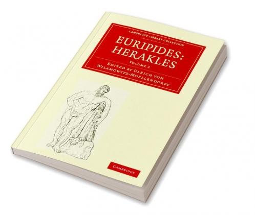 Euripides Herakles - Volume 2