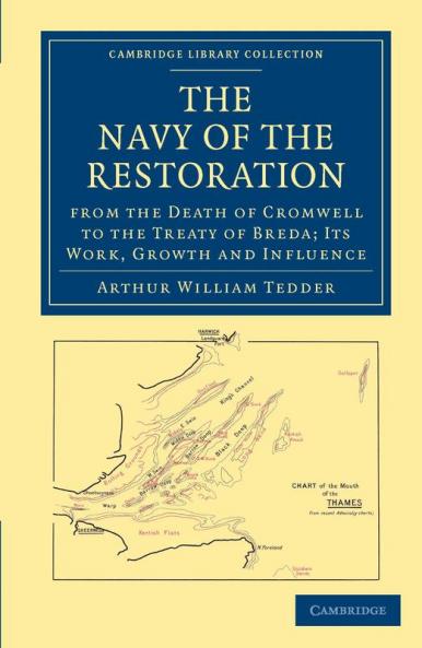 The Navy of the Restoration from the Death of Cromwell to the Treaty of Breda