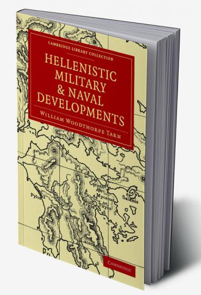 Hellenistic Military and Naval Developments