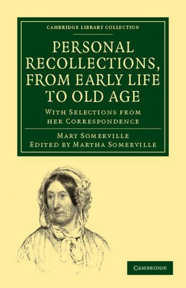 Personal Recollections from Early Life to Old Age