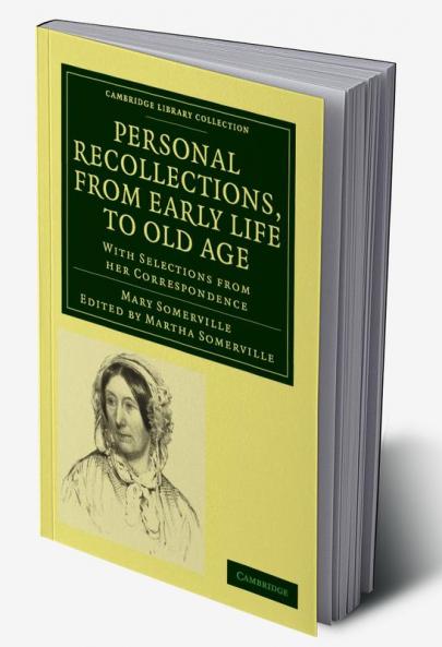 Personal Recollections from Early Life to Old Age
