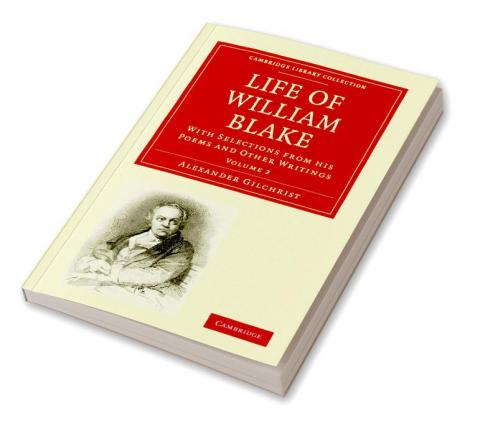 Life of William Blake - Volume 2