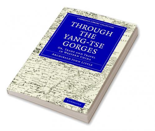 Through the Yang-Tse Gorges