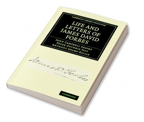 Life and Letters of James David Forbes
