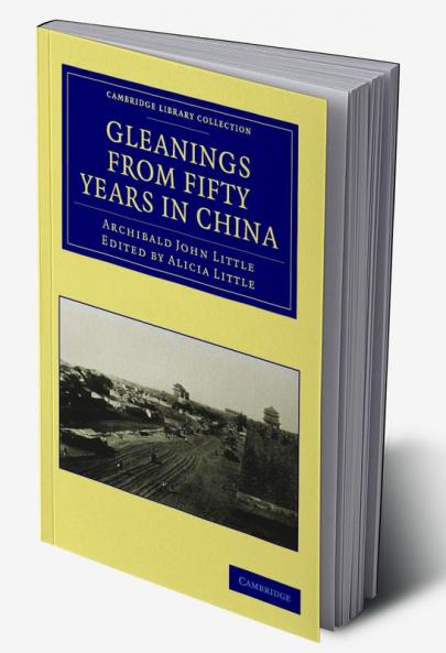Gleanings from Fifty Years in China