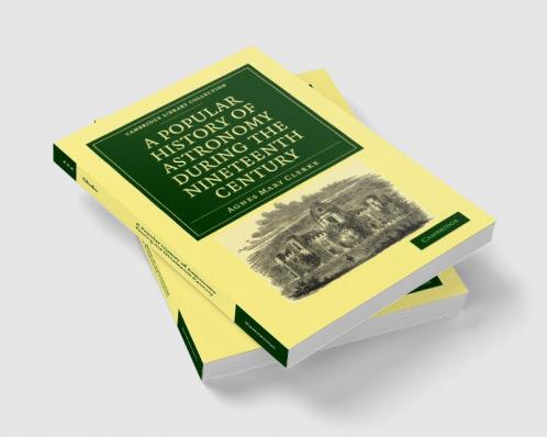 A Popular History of Astronomy During the Nineteenth Century