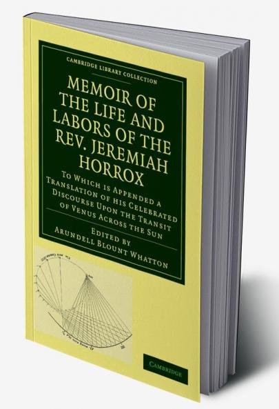 Memoir of the Life and Labors of the REV. Jeremiah Horrox