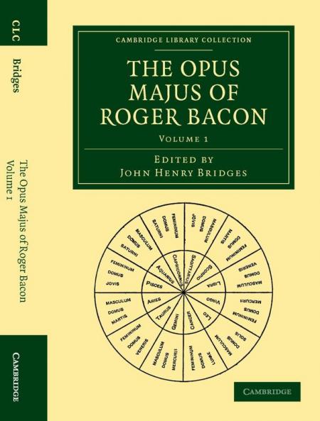 The Opus Majus of Roger Bacon - Volume 1