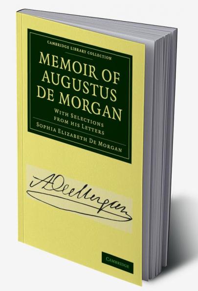 Memoir of Augustus de Morgan