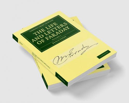 The Life and Letters of Faraday - Volume 1