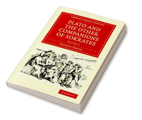 Plato and the Other Companions of Sokrates