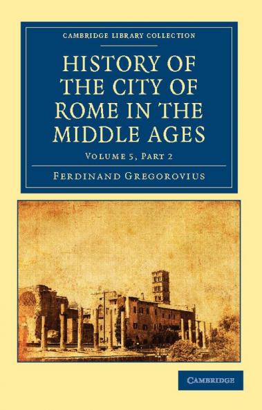 History of the City of Rome in the Middle Ages