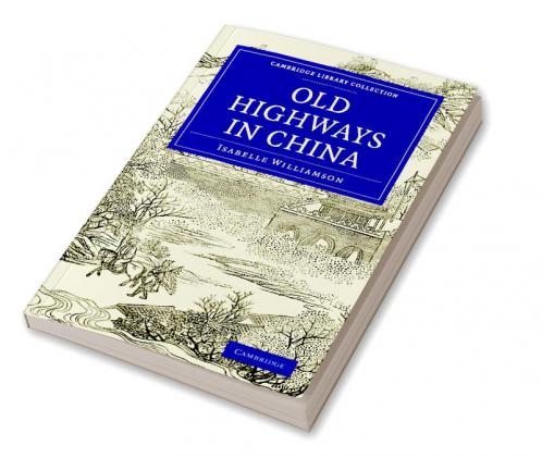 Old Highways in China