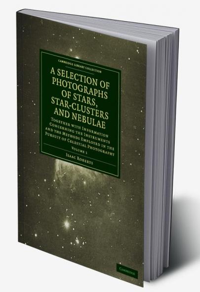 Photographs of Stars Star-Clusters and Nebulae