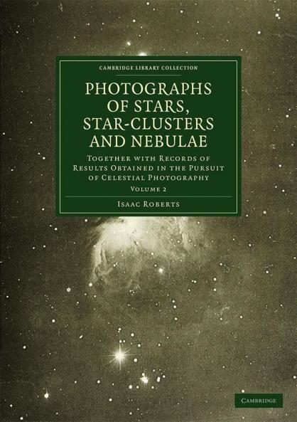 Photographs of Stars Star-Clusters and Nebulae