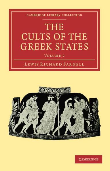 The Cults of the Greek States - Volume 2