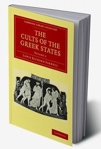 The Cults of the Greek States - Volume 2