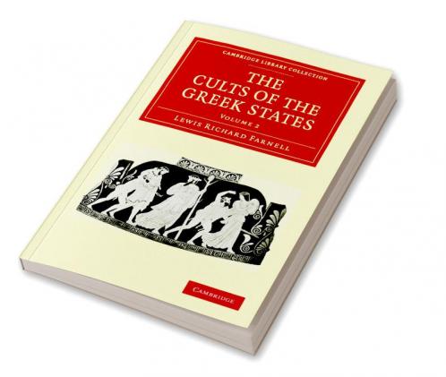 The Cults of the Greek States - Volume 2
