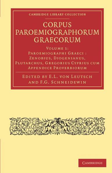 Corpus Paroemiographorum Graecorum Volume 1