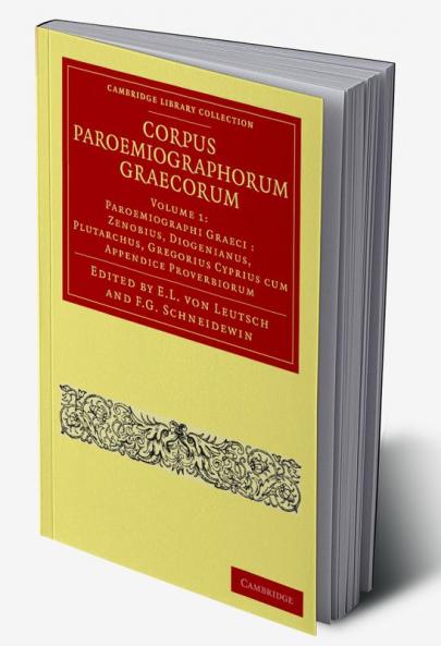Corpus Paroemiographorum Graecorum Volume 1