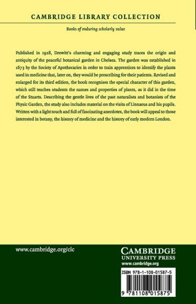 The Romance of the Apothecaries' Garden at Chelsea