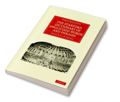 The Stanford Dictionary of Anglicised Words and Phrases